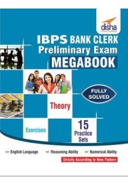 IBPS Bank Clerk Preliminary Exam MegaBook- (Guide+ 15 Practice Sets)